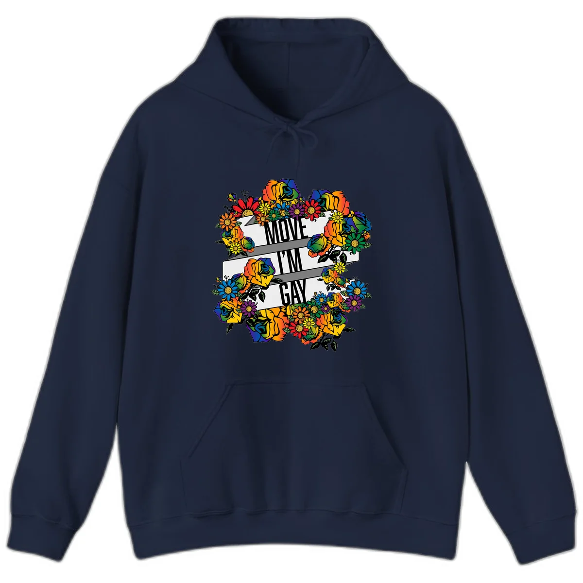 Colorful floral design with "MOVE I'M GAY" text on flowing ribbons, surrounded by rainbow roses, daisies, and sunflowers in Navy