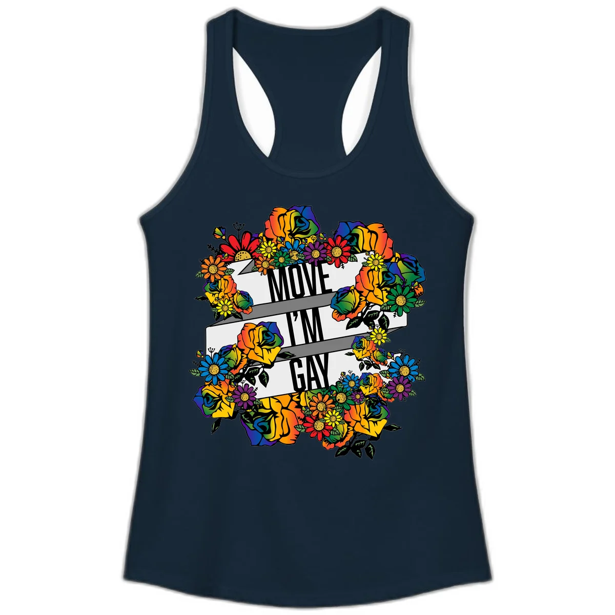 Colorful floral design with "MOVE I'M GAY" text on flowing ribbons, surrounded by rainbow roses, daisies, and sunflowers in Solid Midnight Navy