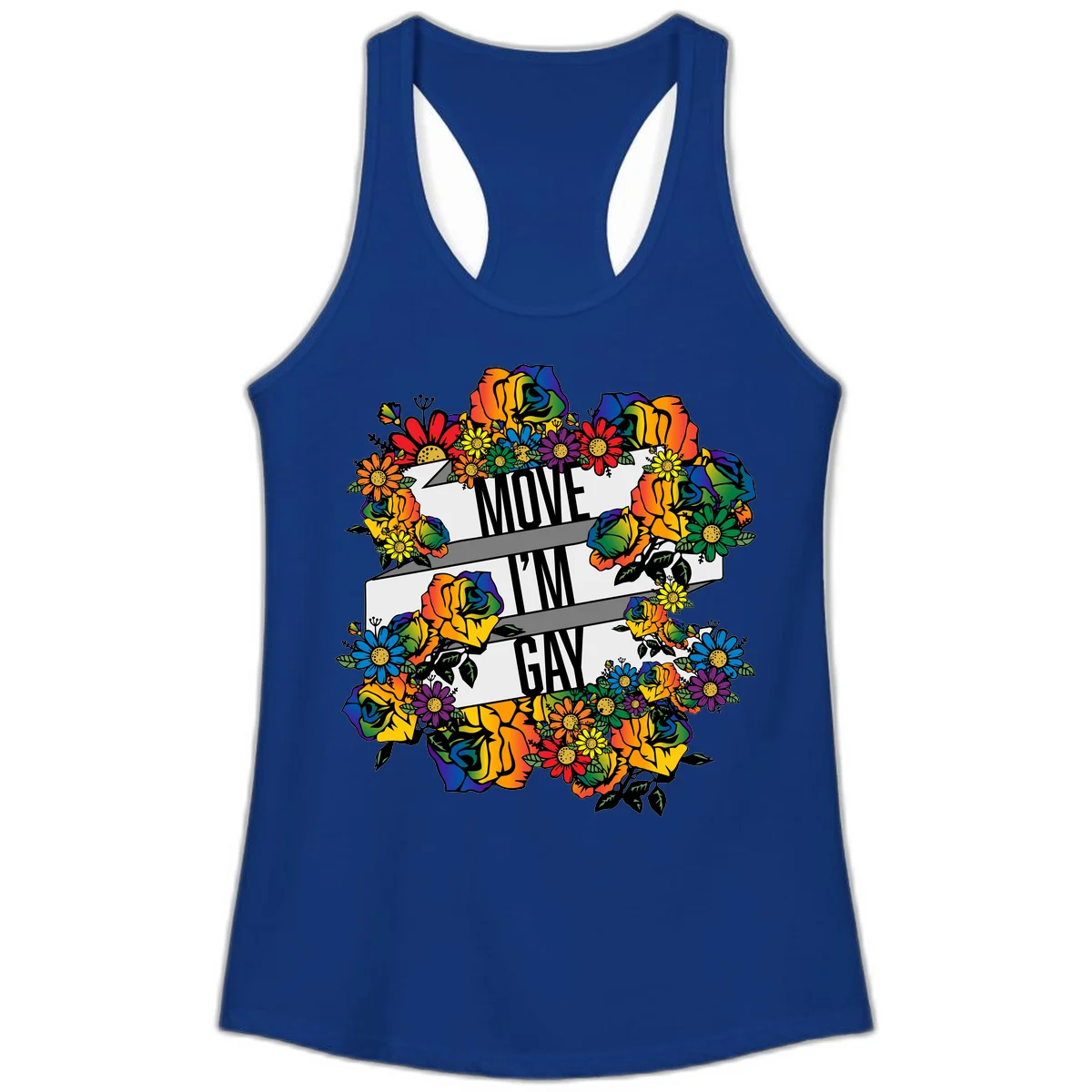 Colorful floral design with "MOVE I'M GAY" text on flowing ribbons, surrounded by rainbow roses, daisies, and sunflowers in Solid Royal