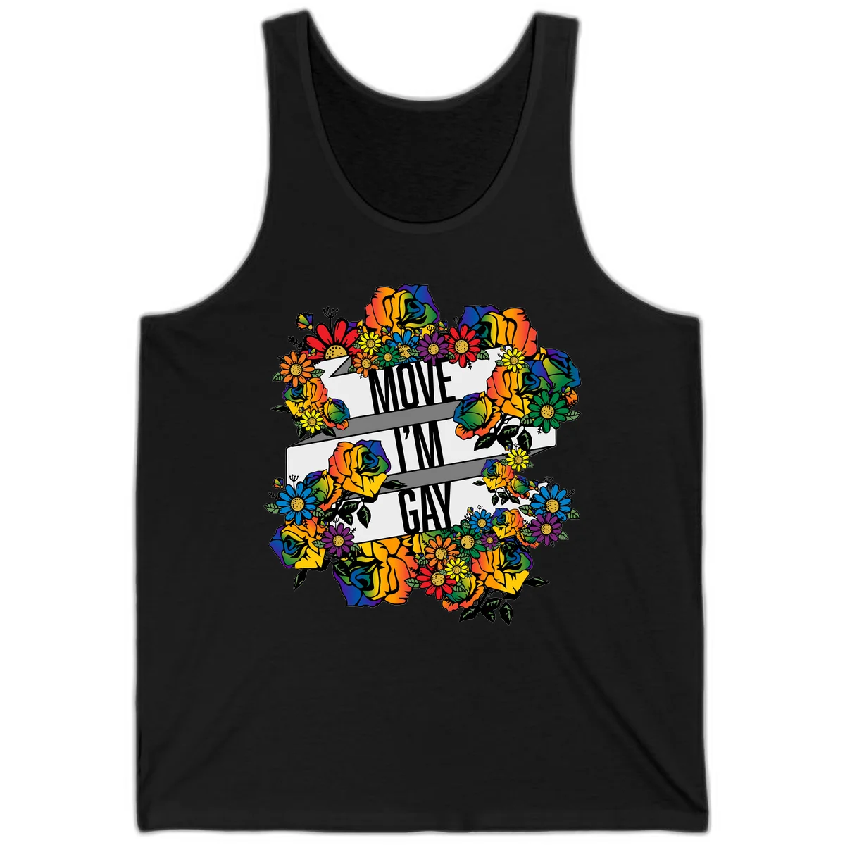 Colorful floral design with "MOVE I'M GAY" text on flowing ribbons, surrounded by rainbow roses, daisies, and sunflowers in Black