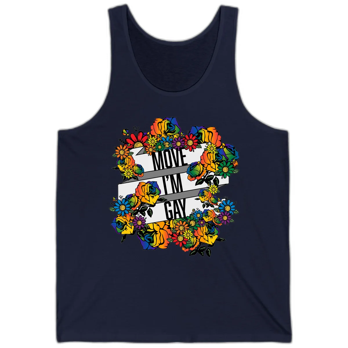 Colorful floral design with "MOVE I'M GAY" text on flowing ribbons, surrounded by rainbow roses, daisies, and sunflowers in Navy