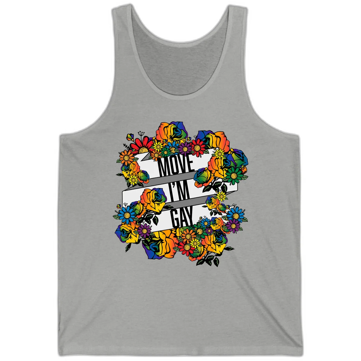 Colorful floral design with "MOVE I'M GAY" text on flowing ribbons, surrounded by rainbow roses, daisies, and sunflowers in Athletic Heather