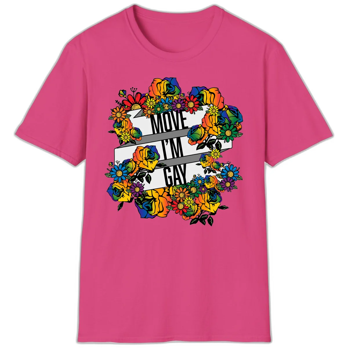 Colorful floral design with "MOVE I'M GAY" text on flowing ribbons, surrounded by rainbow roses, daisies, and sunflowers in Heliconia