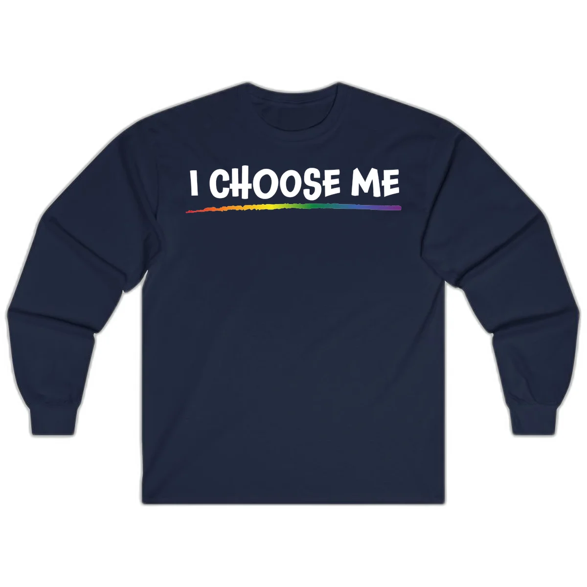 White text 'I Choose Me' above a vibrant rainbow gradient bar with pride flag colors on gray background in Navy