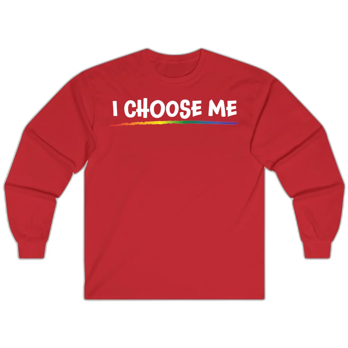 White text 'I Choose Me' above a vibrant rainbow gradient bar with pride flag colors on gray background in Red