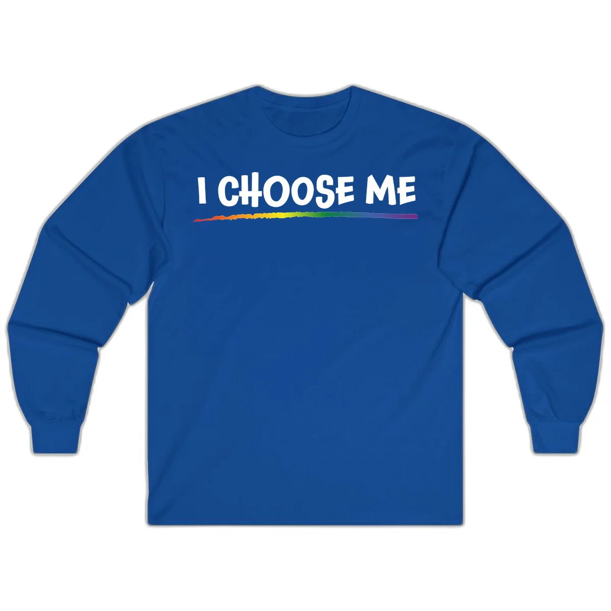 White text 'I Choose Me' above a vibrant rainbow gradient bar with pride flag colors on gray background in Royal