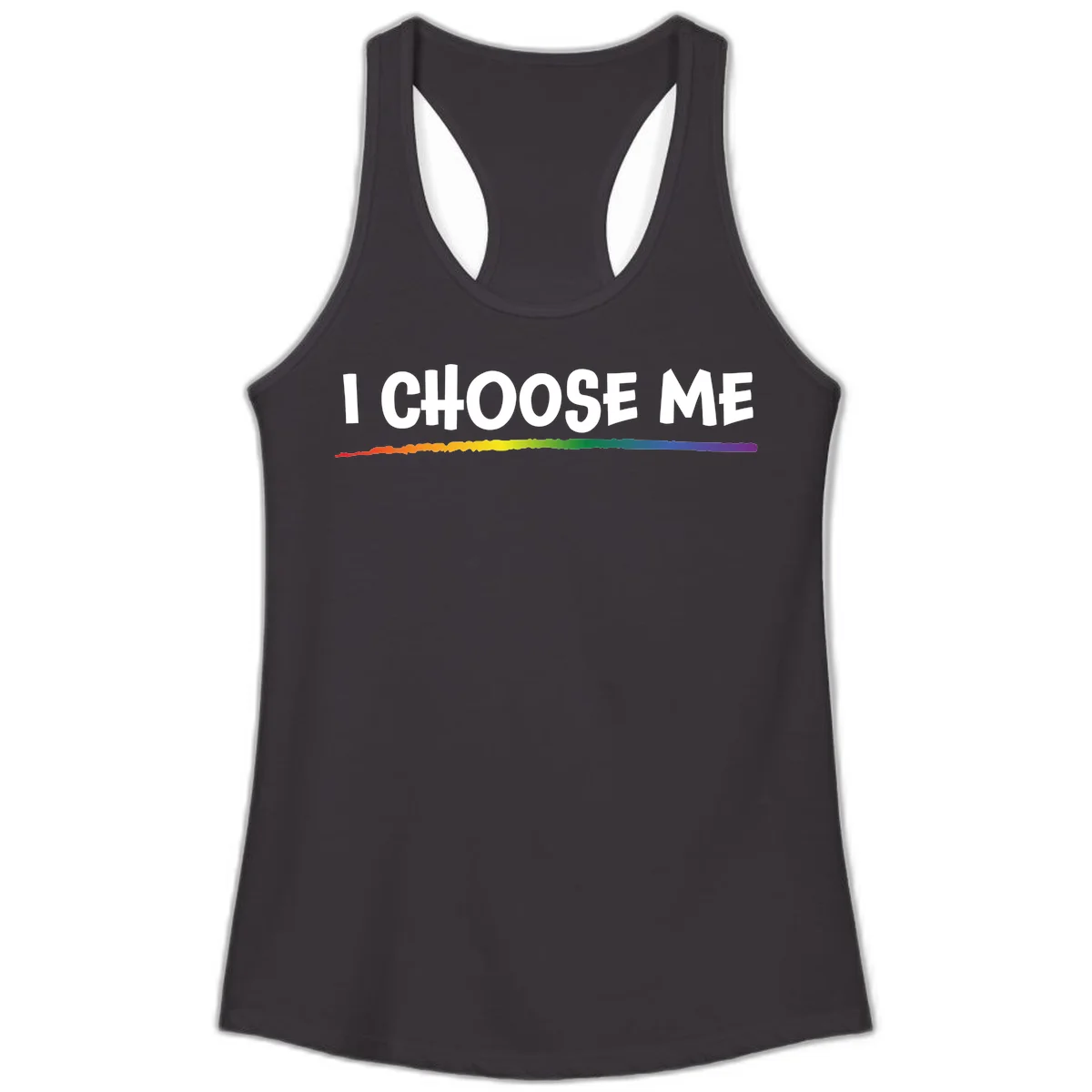 White text 'I Choose Me' above a vibrant rainbow gradient bar with pride flag colors on gray background in Black