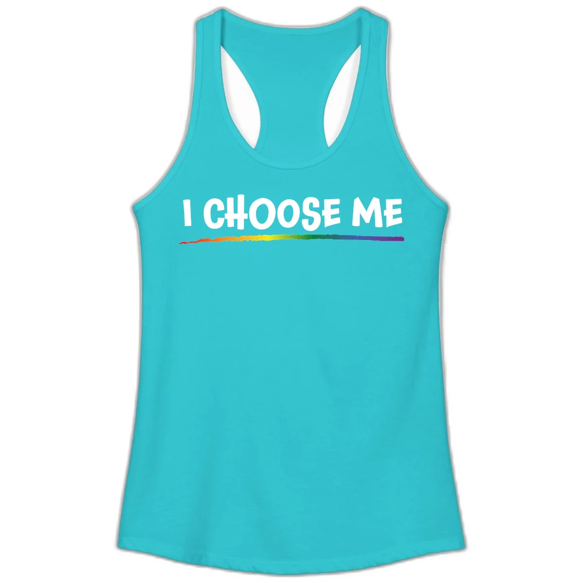 White text 'I Choose Me' above a vibrant rainbow gradient bar with pride flag colors on gray background in Solid Tahiti Blue