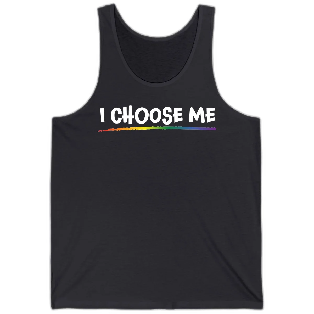 White text 'I Choose Me' above a vibrant rainbow gradient bar with pride flag colors on gray background in Dark Grey