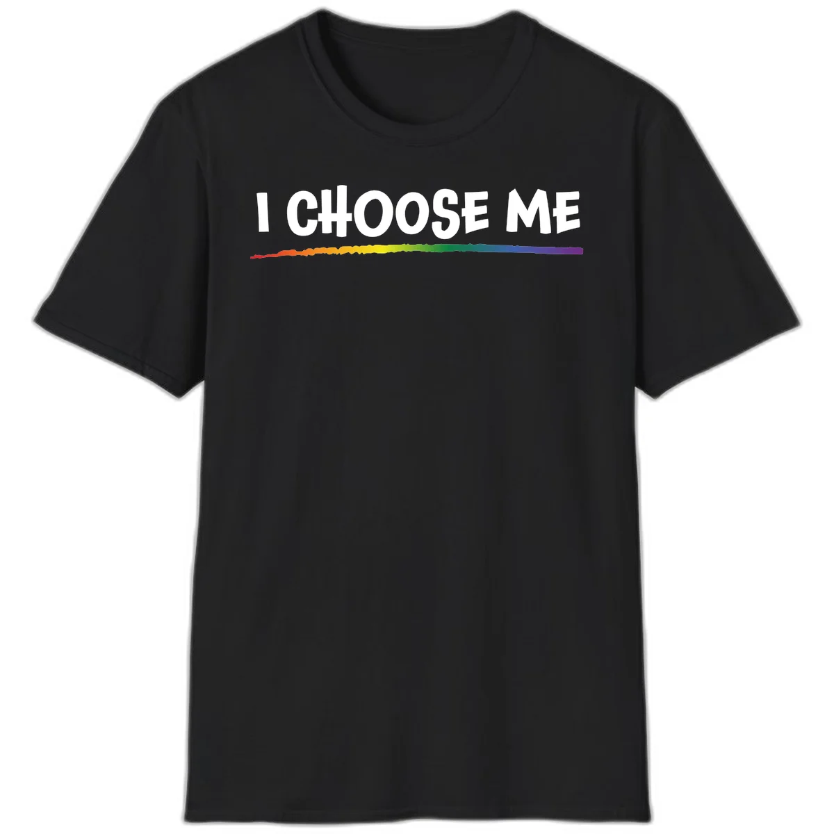 White text 'I Choose Me' above a vibrant rainbow gradient bar with pride flag colors on gray background in Black