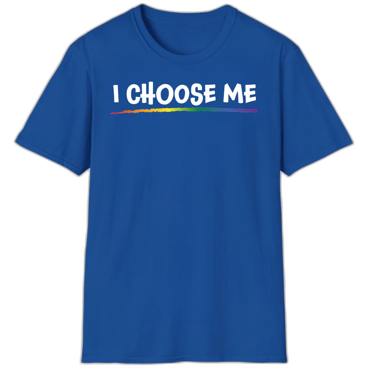 White text 'I Choose Me' above a vibrant rainbow gradient bar with pride flag colors on gray background in Royal