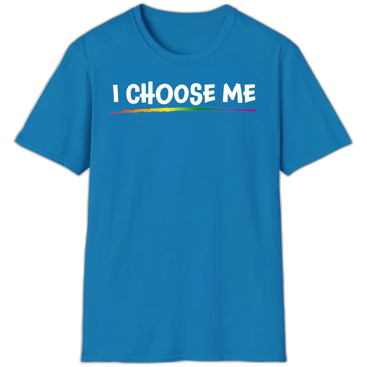 White text 'I Choose Me' above a vibrant rainbow gradient bar with pride flag colors on gray background in Sapphire