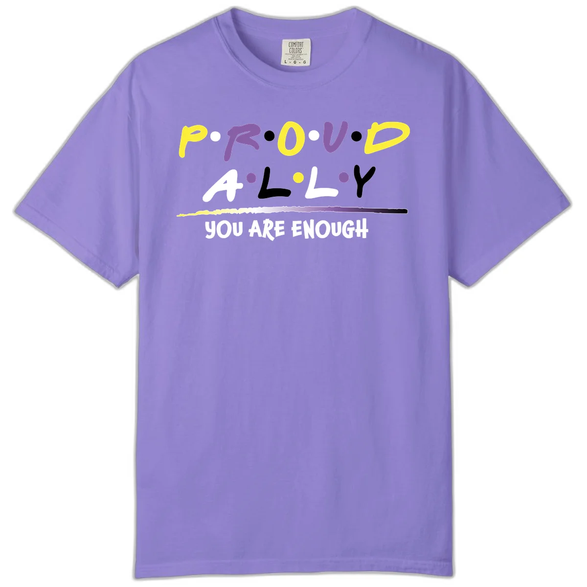 Colorful proud ally enough design with yellow and purple lettering spelling P.R.O.U.D ALLY and YOU ARE ENOUGH with decorative watercolor elements in Violet