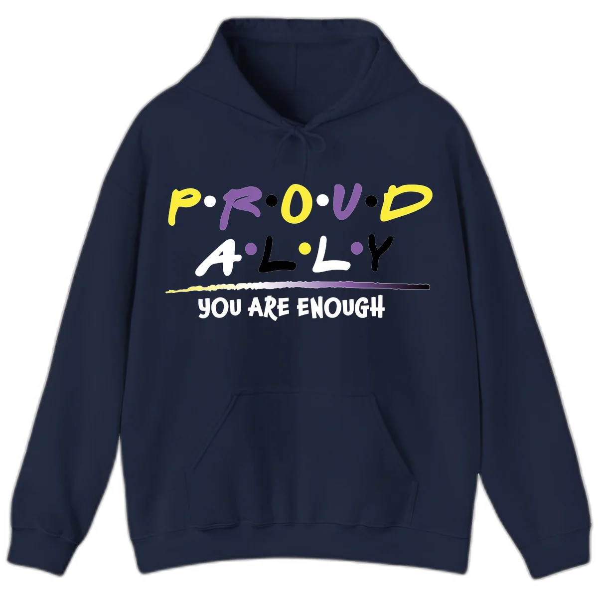Colorful proud ally enough design with yellow and purple lettering spelling P.R.O.U.D ALLY and YOU ARE ENOUGH with decorative watercolor elements in Navy