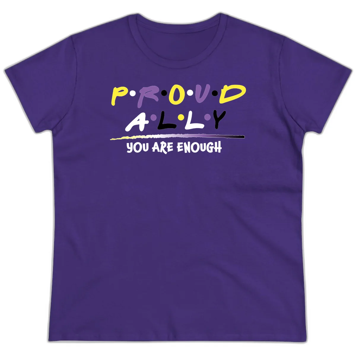 Colorful proud ally enough design with yellow and purple lettering spelling P.R.O.U.D ALLY and YOU ARE ENOUGH with decorative watercolor elements in Purple