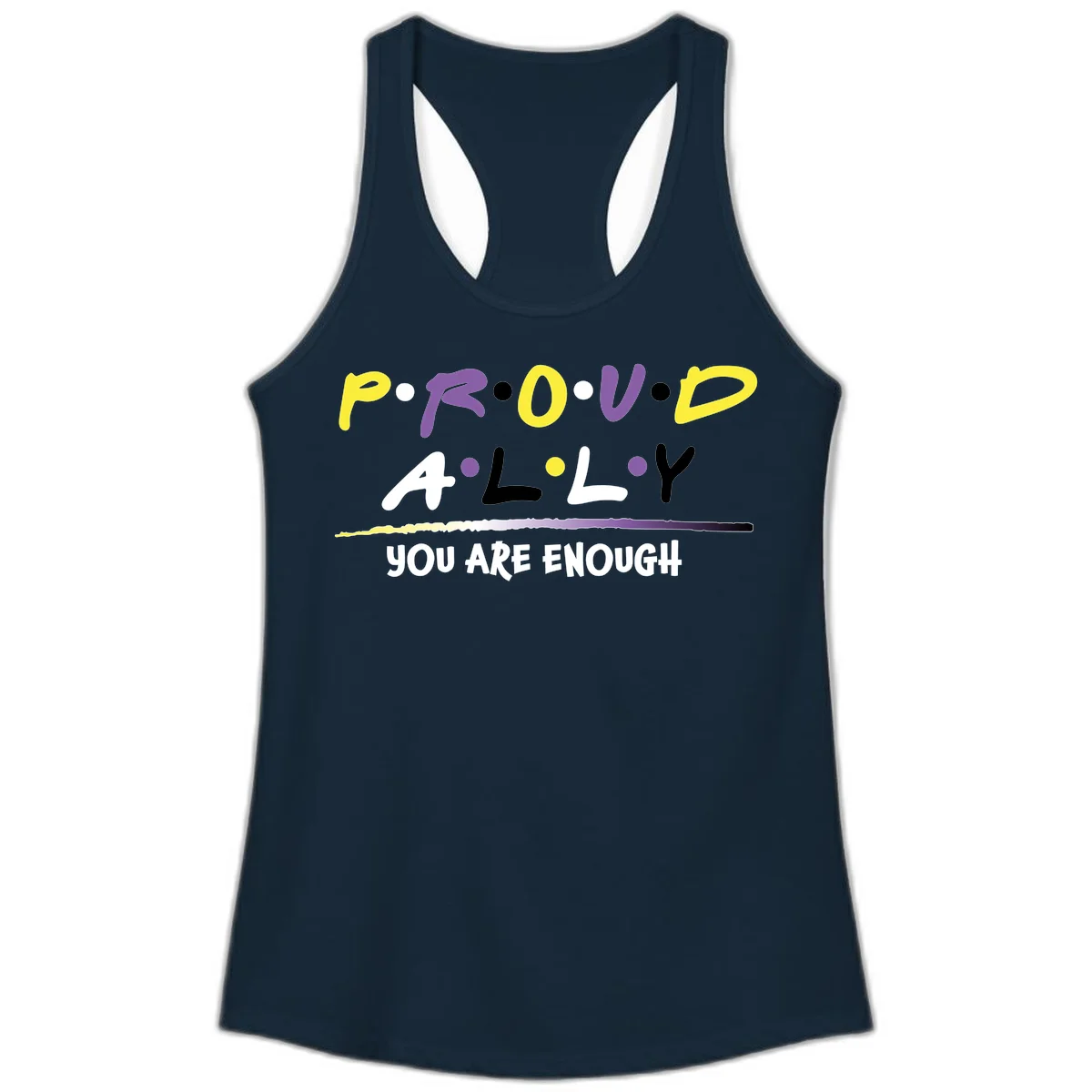 Colorful proud ally enough design with yellow and purple lettering spelling P.R.O.U.D ALLY and YOU ARE ENOUGH with decorative watercolor elements in Solid Midnight Navy