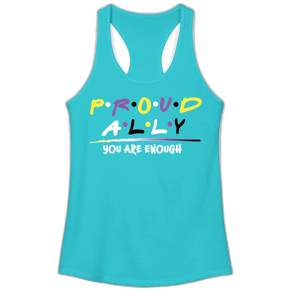 Colorful proud ally enough design with yellow and purple lettering spelling P.R.O.U.D ALLY and YOU ARE ENOUGH with decorative watercolor elements in Solid Tahiti Blue
