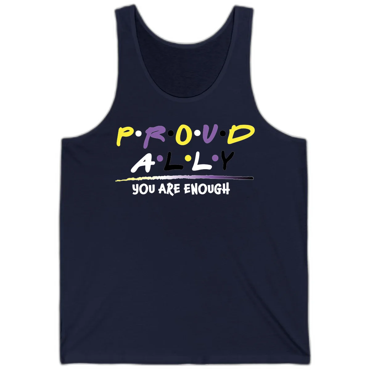 Colorful proud ally enough design with yellow and purple lettering spelling P.R.O.U.D ALLY and YOU ARE ENOUGH with decorative watercolor elements in Navy