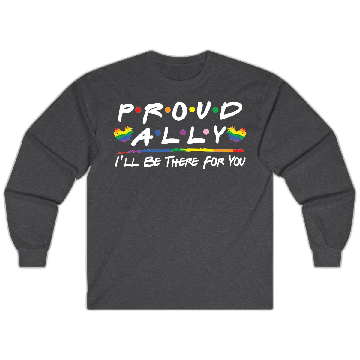 Proud ally support design with white hand-drawn text, rainbow hearts, and striped line on gray background in Dark Heather