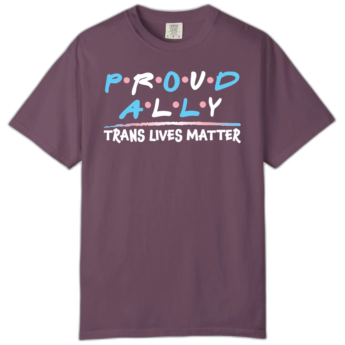 Proud ally trans lives matter design with blue and white text, pink decorative dots, and trans pride watercolor stripe in Berry