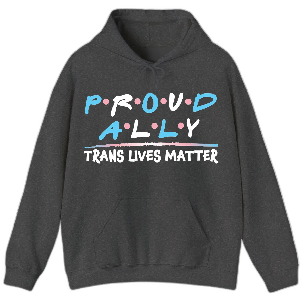 Proud ally trans lives matter design with blue and white text, pink decorative dots, and trans pride watercolor stripe in Dark Heather