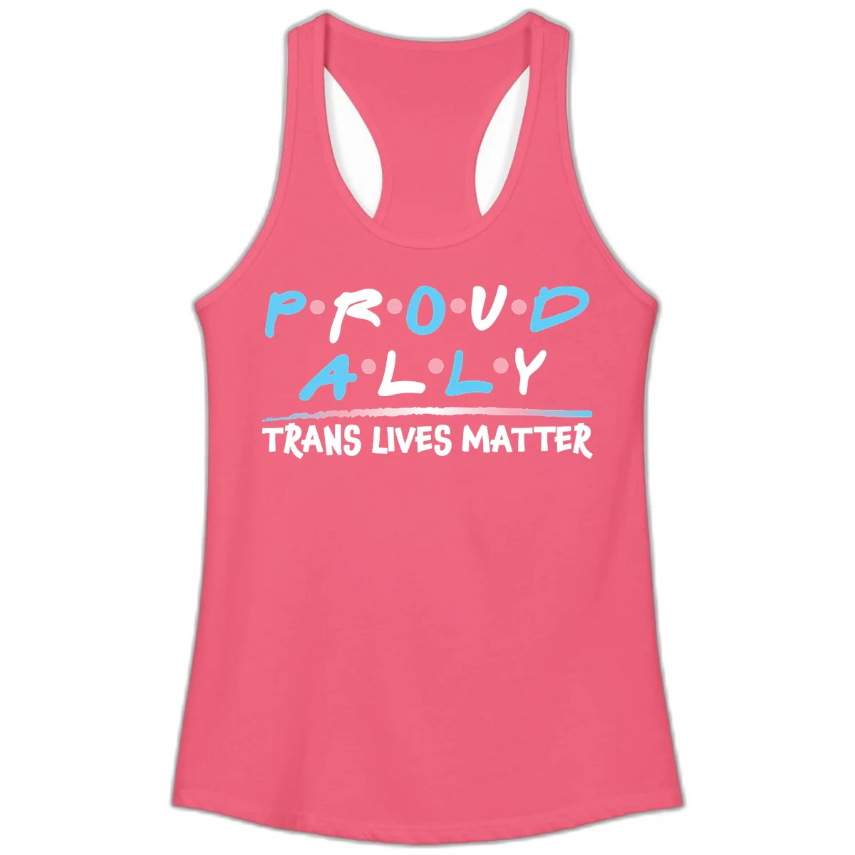 Proud ally trans lives matter design with blue and white text, pink decorative dots, and trans pride watercolor stripe in Hot Pink