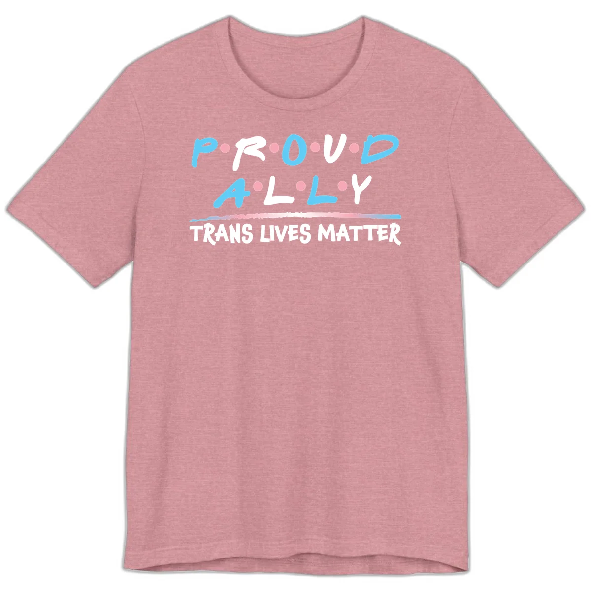 Proud ally trans lives matter design with blue and white text, pink decorative dots, and trans pride watercolor stripe in Heather Orchid