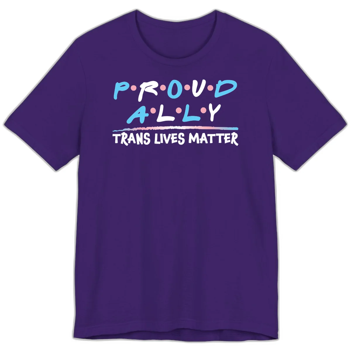 Proud ally trans lives matter design with blue and white text, pink decorative dots, and trans pride watercolor stripe in Team Purple