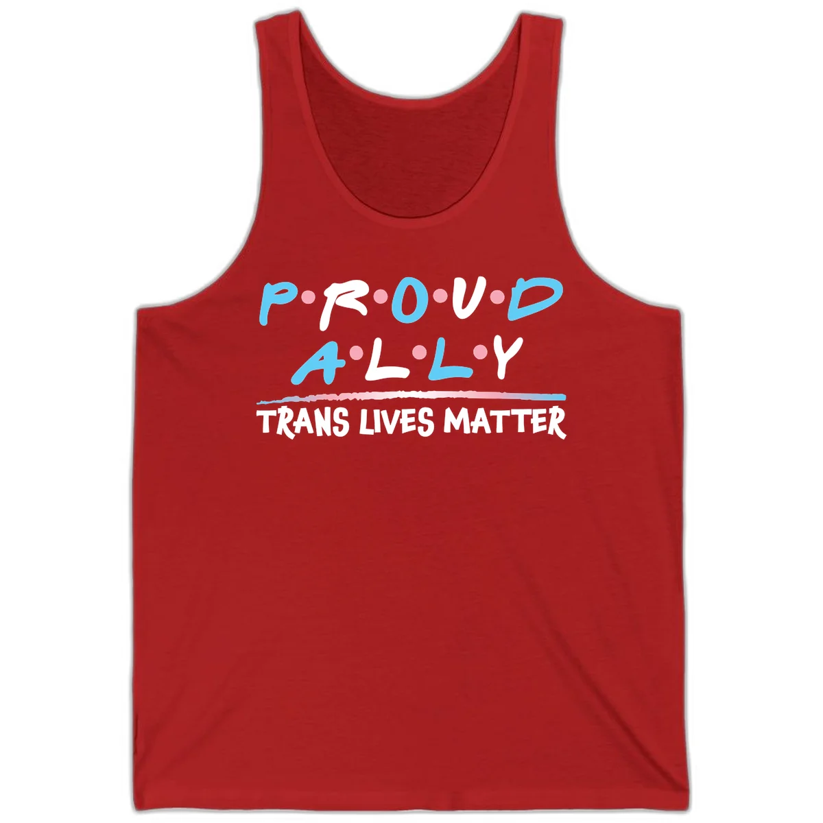 Proud ally trans lives matter design with blue and white text, pink decorative dots, and trans pride watercolor stripe in Red