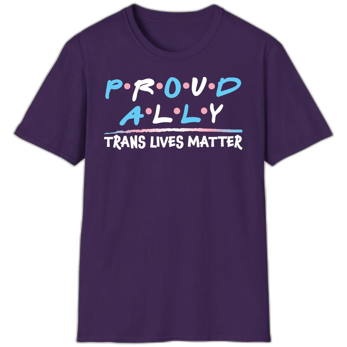 Proud ally trans lives matter design with blue and white text, pink decorative dots, and trans pride watercolor stripe in Purple