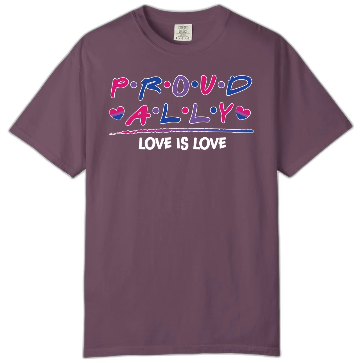 Proud for all ally pride design with colorful letters, bisexual hearts, and love is love message on gray background in Berry