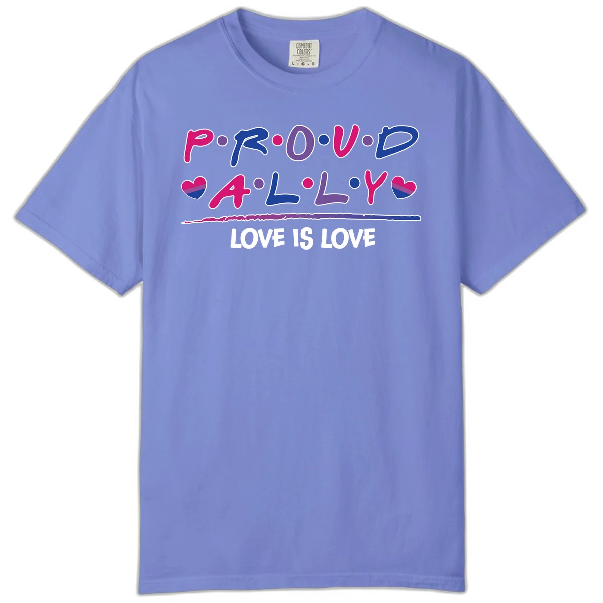 Proud for all ally pride design with colorful letters, bisexual hearts, and love is love message on gray background in Flo Blue