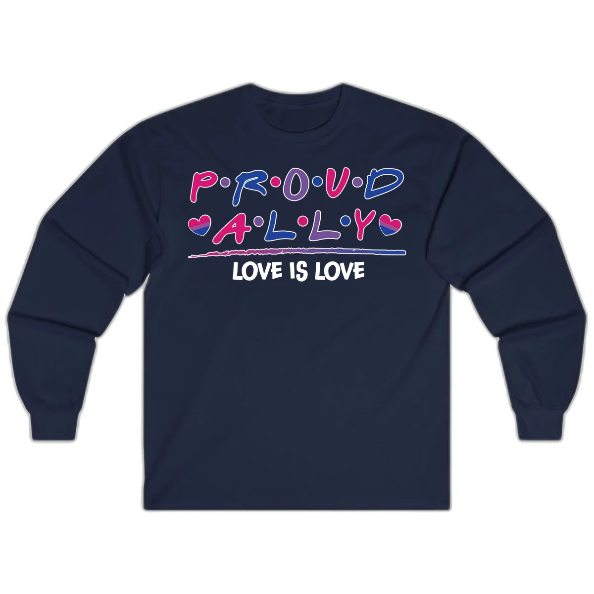 Proud for all ally pride design with colorful letters, bisexual hearts, and love is love message on gray background in Navy