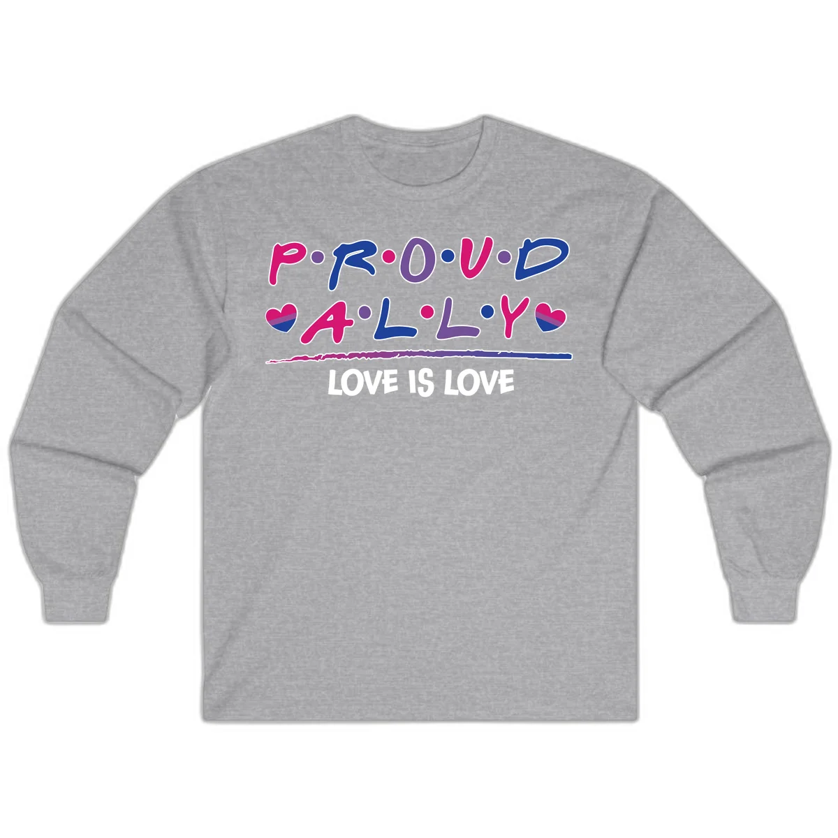 Proud for all ally pride design with colorful letters, bisexual hearts, and love is love message on gray background in Sport Grey