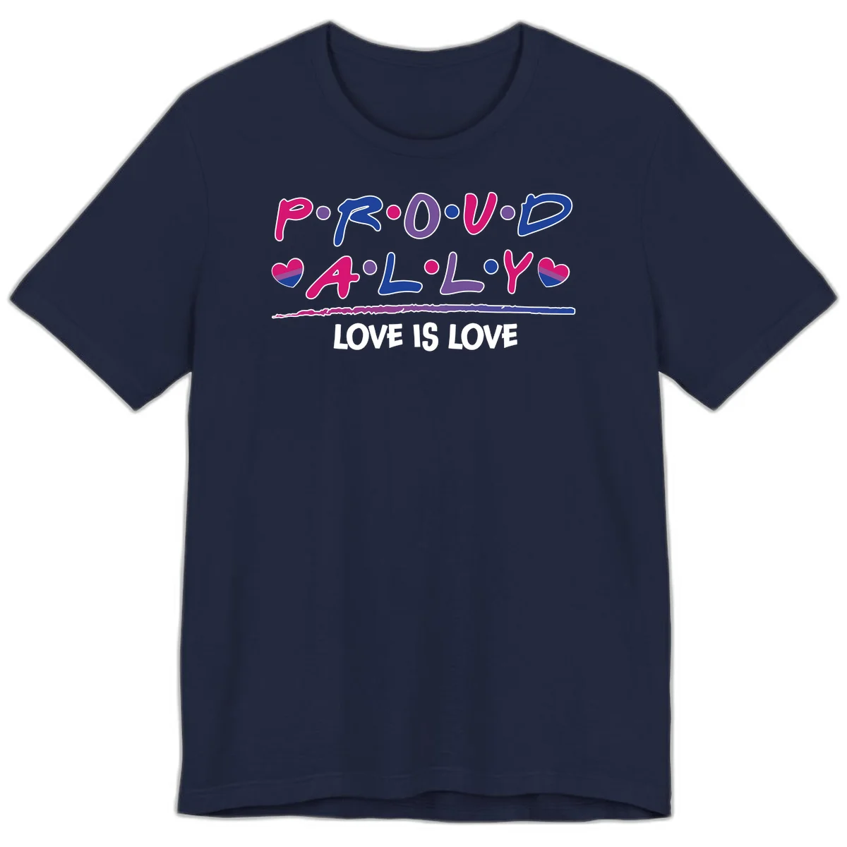 Proud for all ally pride design with colorful letters, bisexual hearts, and love is love message on gray background in Navy