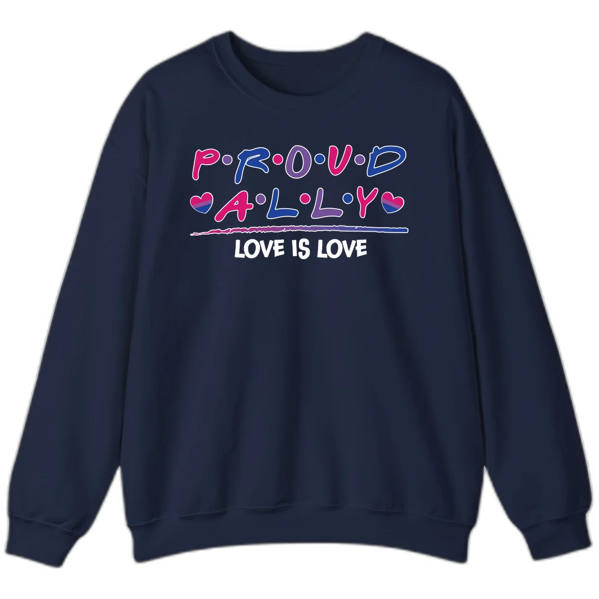 Proud for all ally pride design with colorful letters, bisexual hearts, and love is love message on gray background in Navy