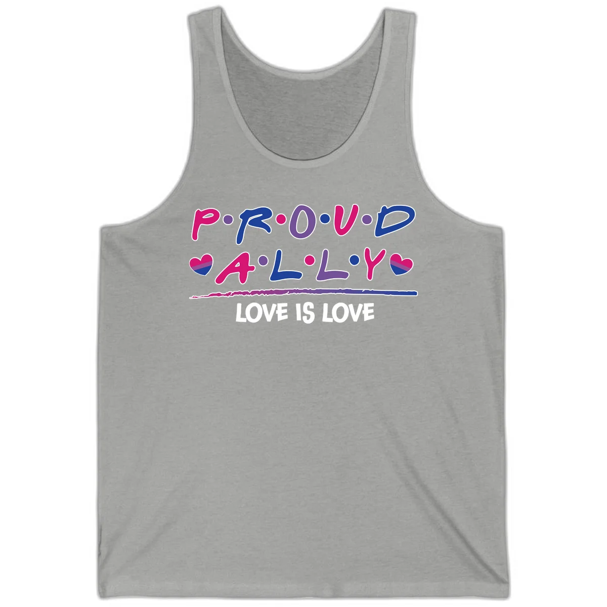 Proud for all ally pride design with colorful letters, bisexual hearts, and love is love message on gray background in Athletic Heather