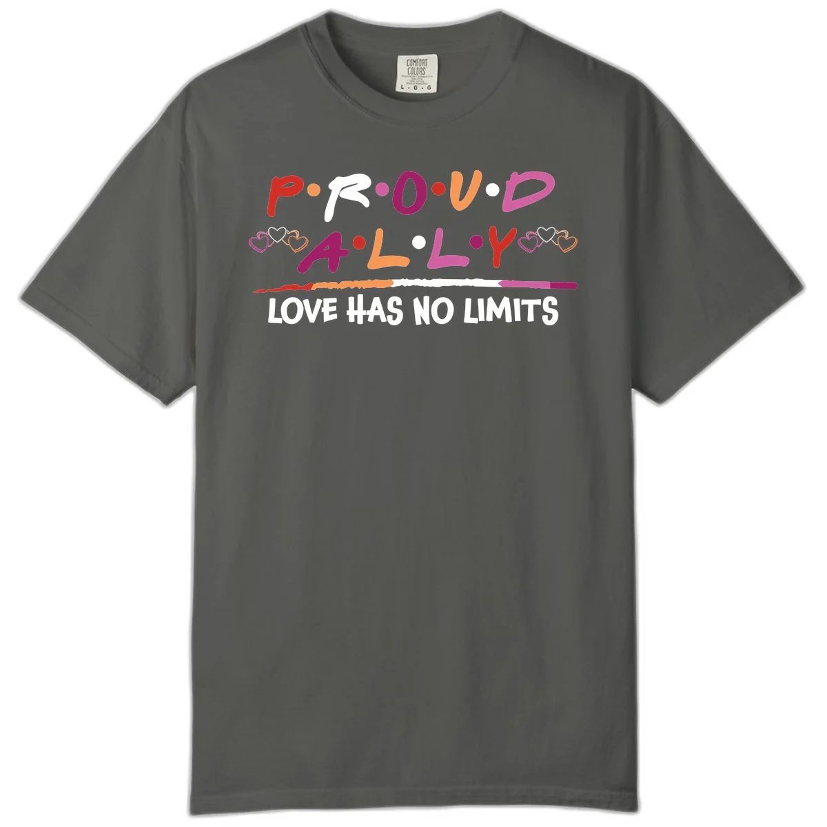 Proud ally pride design with multicolored 'P.ROUD.ALLY' text, decorative hearts, rainbow gradient line, and 'LOVE HAS NO LIMITS' message in Pepper