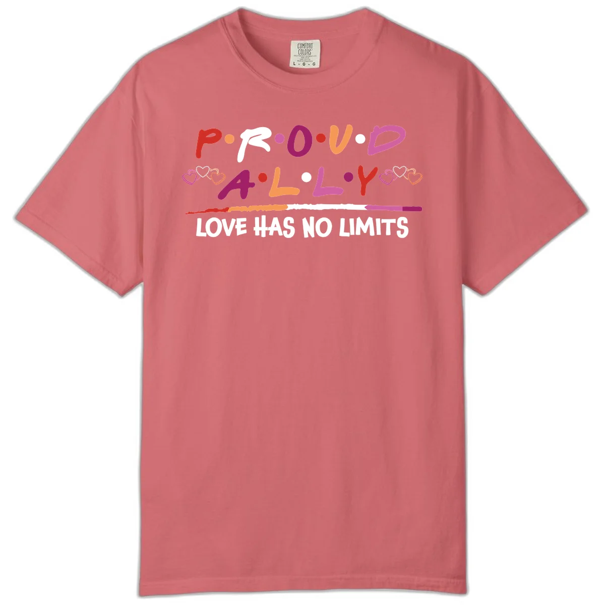 Proud ally pride design with multicolored 'P.ROUD.ALLY' text, decorative hearts, rainbow gradient line, and 'LOVE HAS NO LIMITS' message in Watermelon