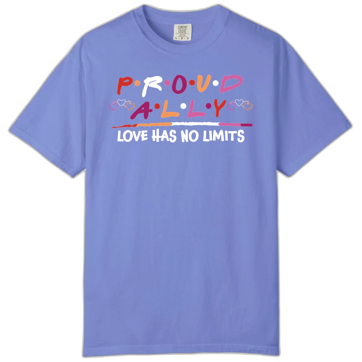 Proud ally pride design with multicolored 'P.ROUD.ALLY' text, decorative hearts, rainbow gradient line, and 'LOVE HAS NO LIMITS' message in Flo Blue