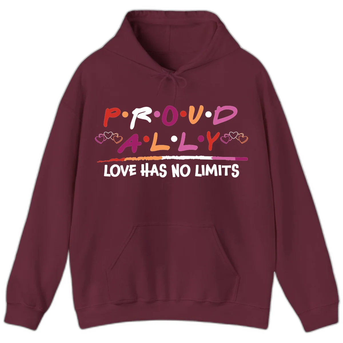 Proud ally pride design with multicolored 'P.ROUD.ALLY' text, decorative hearts, rainbow gradient line, and 'LOVE HAS NO LIMITS' message in Maroon