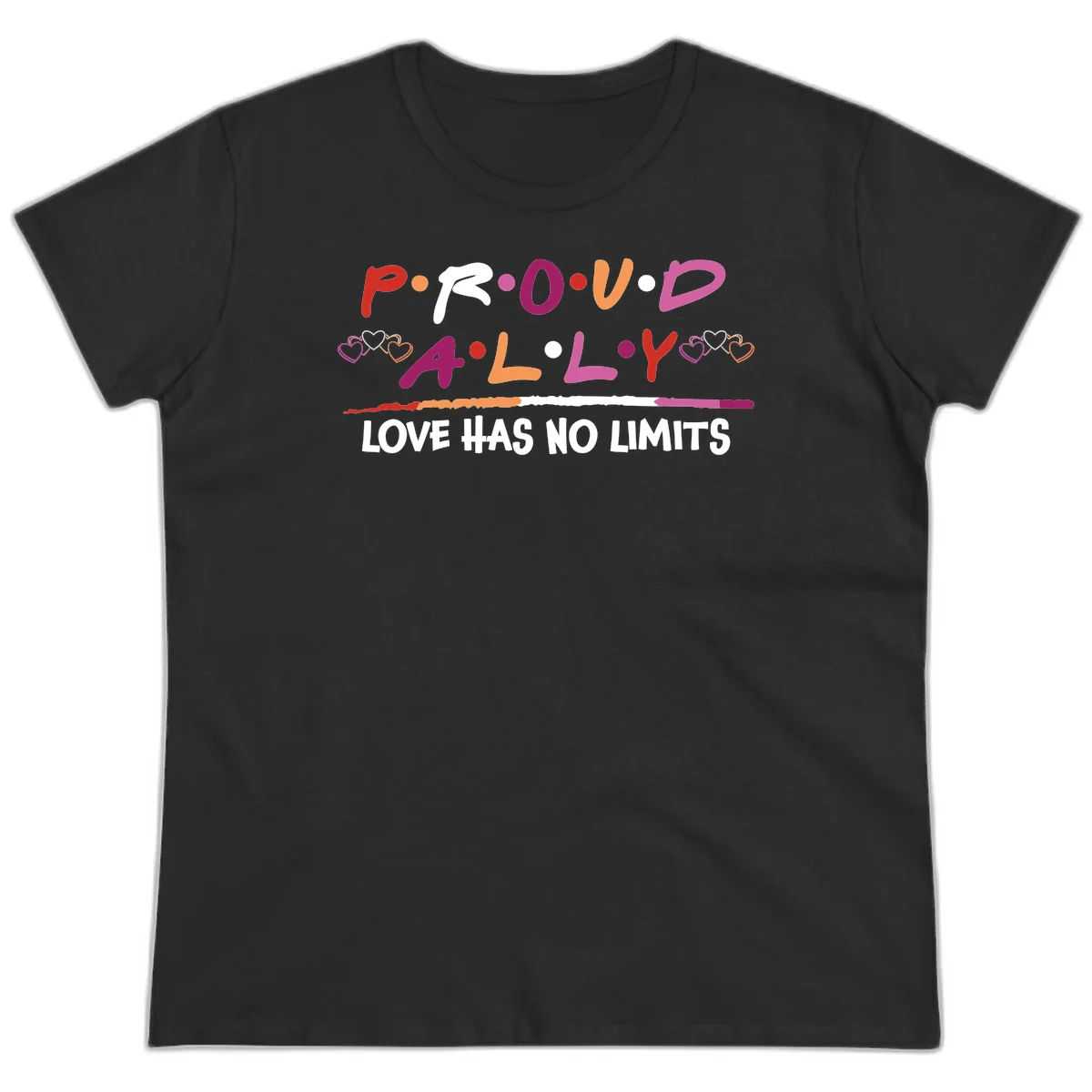 Proud ally pride design with multicolored 'P.ROUD.ALLY' text, decorative hearts, rainbow gradient line, and 'LOVE HAS NO LIMITS' message in Black