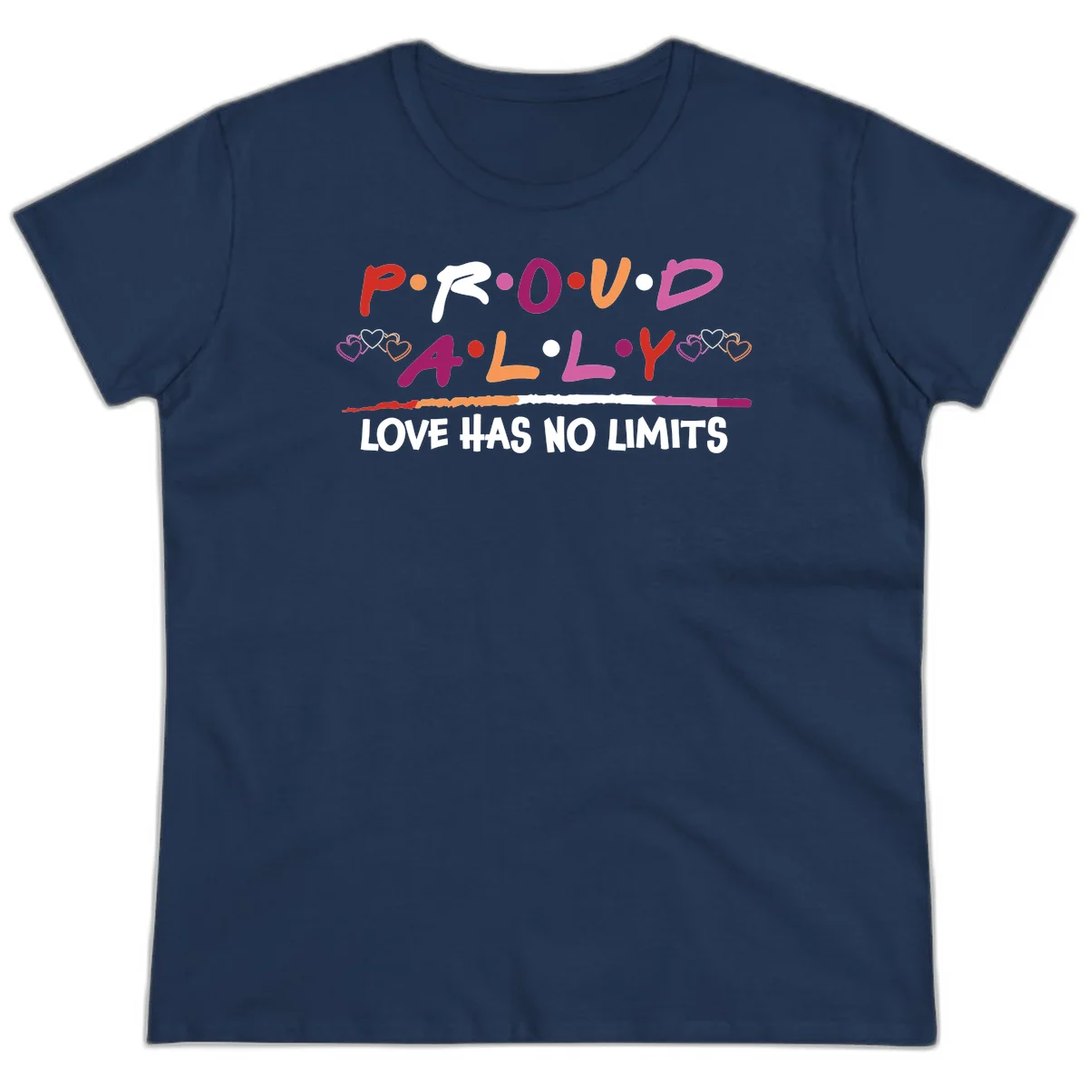 Proud ally pride design with multicolored 'P.ROUD.ALLY' text, decorative hearts, rainbow gradient line, and 'LOVE HAS NO LIMITS' message in Navy