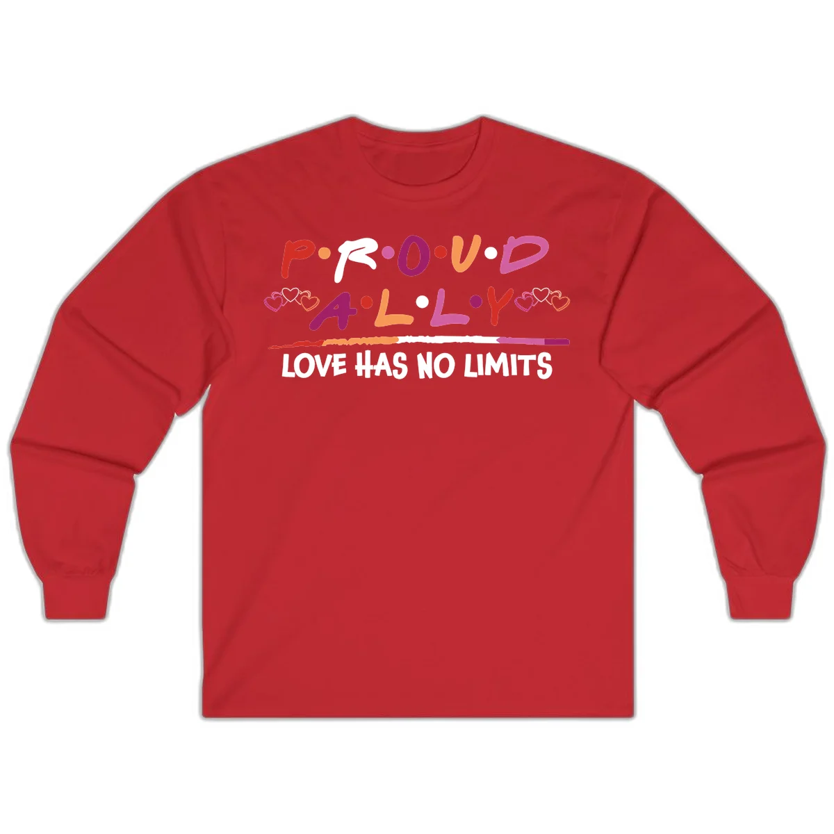 Proud ally pride design with multicolored 'P.ROUD.ALLY' text, decorative hearts, rainbow gradient line, and 'LOVE HAS NO LIMITS' message in Red