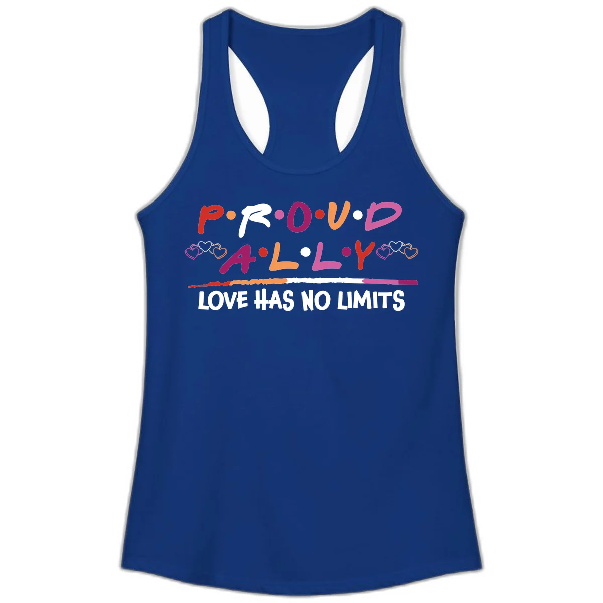Proud ally pride design with multicolored 'P.ROUD.ALLY' text, decorative hearts, rainbow gradient line, and 'LOVE HAS NO LIMITS' message in Solid Royal