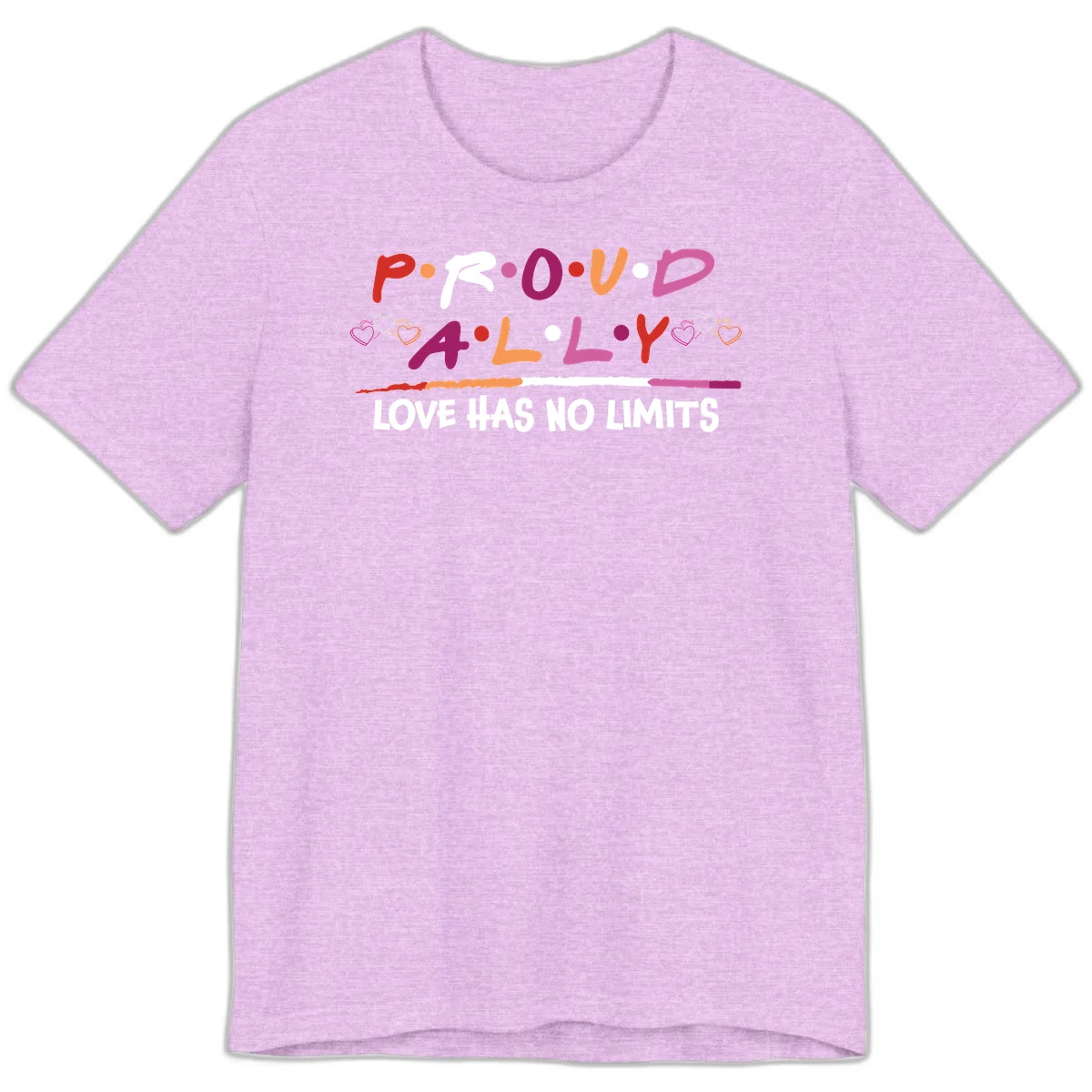 Proud ally pride design with multicolored 'P.ROUD.ALLY' text, decorative hearts, rainbow gradient line, and 'LOVE HAS NO LIMITS' message in Heather Prism Lilac