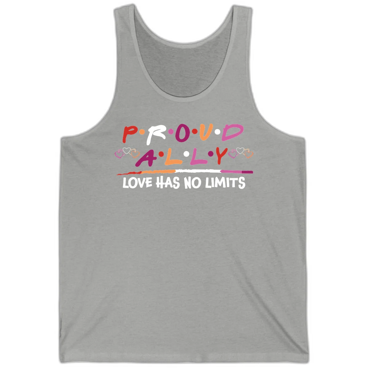 Proud ally pride design with multicolored 'P.ROUD.ALLY' text, decorative hearts, rainbow gradient line, and 'LOVE HAS NO LIMITS' message in Athletic Heather