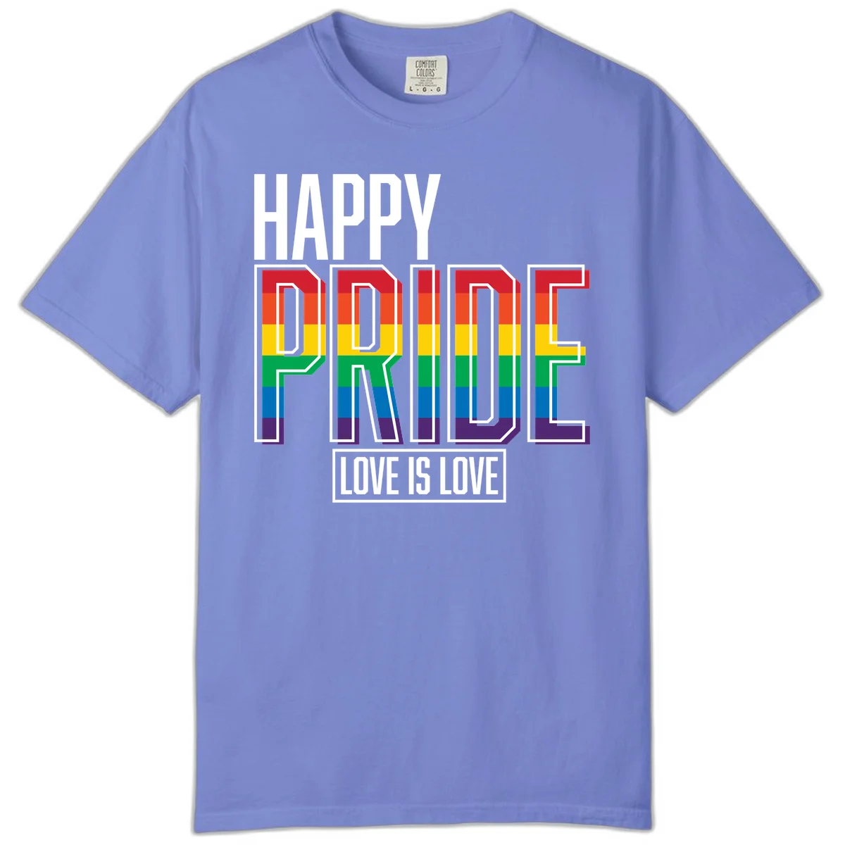 Happy Pride Love Is Love design featuring 3D rainbow block letters with pride flag colors on gray background in Flo Blue