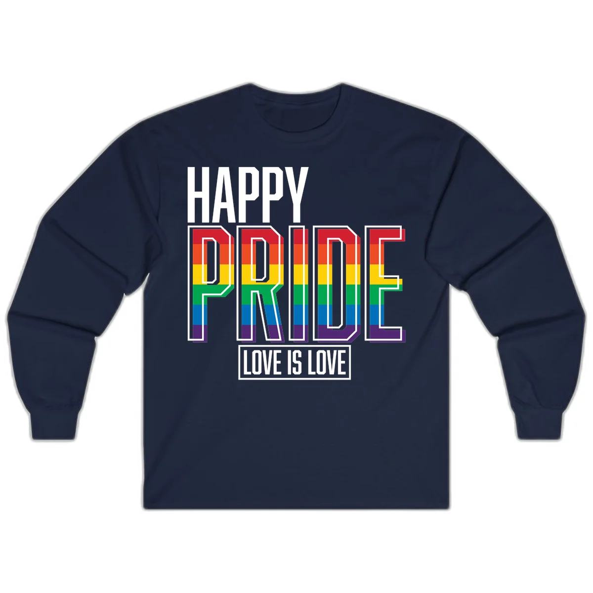 Happy Pride Love Is Love design featuring 3D rainbow block letters with pride flag colors on gray background in Navy