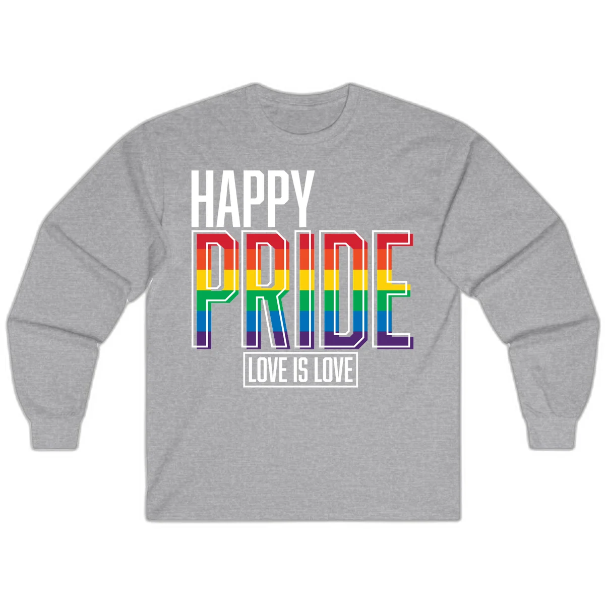 Happy Pride Love Is Love design featuring 3D rainbow block letters with pride flag colors on gray background in Sport Grey